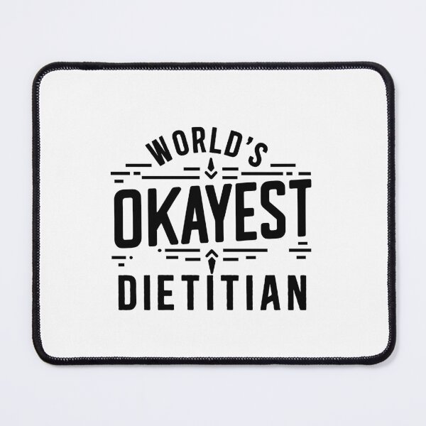 Item preview, World's Okayest Dietician designed and sold by TeesYouWant.