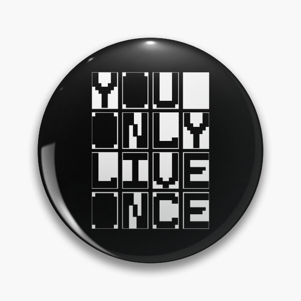 Item preview, You Only Live Once | YOLO designed and sold by W-A-W-A.