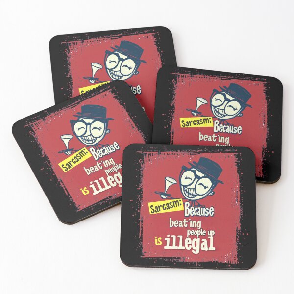 Item preview, Sarcasm: Because Beating People Up is Illegal designed and sold by Craftifik ..