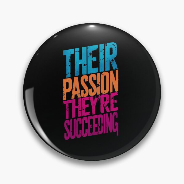 Item preview, Their Passion They're Succeeding designed and sold by DigiValk.