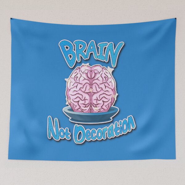 Item preview, Brain, Not Decoration_funny sarcastic sayings designed and sold by jessie848v.
