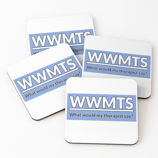 Item preview, What would my therapist say BLUE designed and sold by IHCounselling.