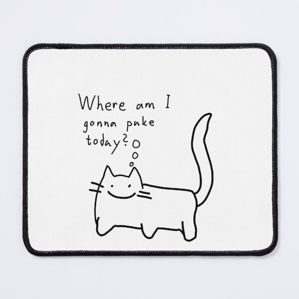 Item preview, Autistic cat, where am I gonna puke today? designed and sold by kitty-kingdom.