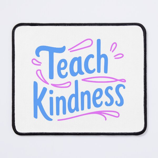 Item preview, Teach Kindness! Pink And Blue designed and sold by PMCreative.