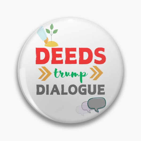 Item preview, Deeds trump dialogue designed and sold by rajenrishi.