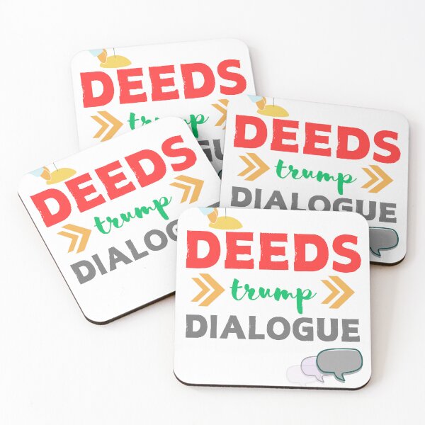 Item preview, Deeds trump dialogue designed and sold by rajenrishi.
