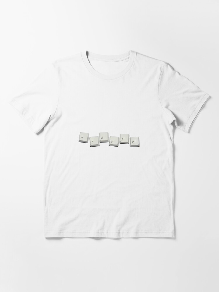Thumbnail 3 of 7, Essential T-Shirt, PEBKAC designed and sold by mistered.