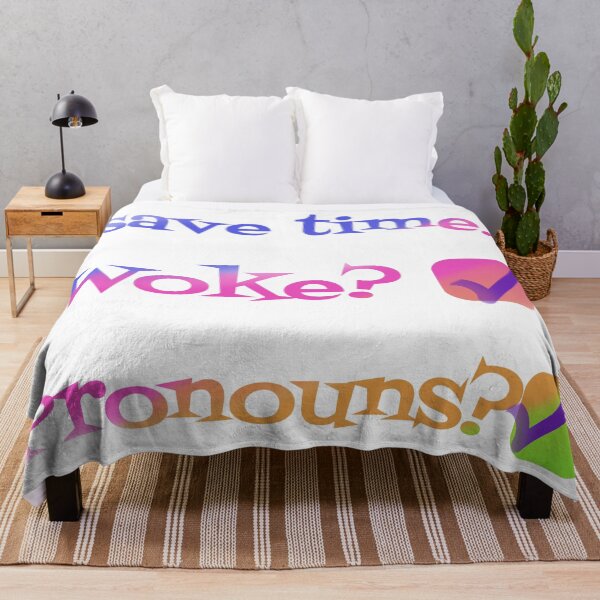 Item preview, Time saver: Woke & Pronouns designed and sold by a1niall.