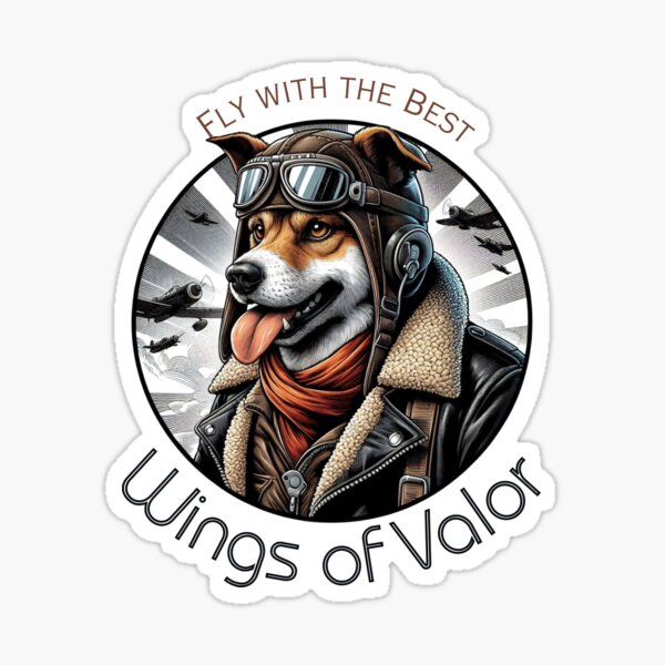 Item preview, dog 1940s pilot - Wings of Valor - Fly with the Best designed and sold by Iden-store.