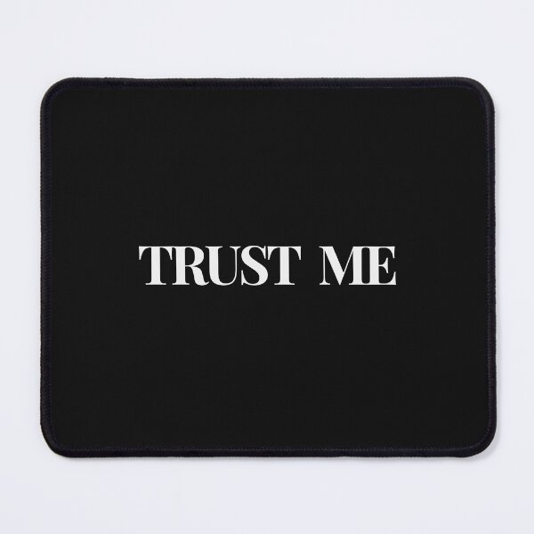 Item preview, Trust me. designed and sold by Flim ZX.