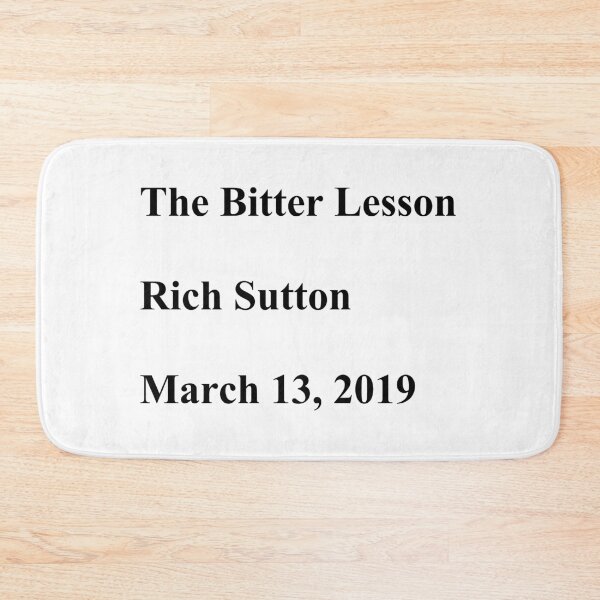 Item preview, T-Scirt / Rich Sutton / The Bitter Lesson designed and sold by Francesco Pelosin.