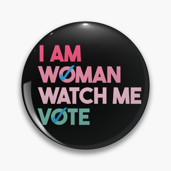 Item preview, I Am Woman Watch Me Vote designed and sold by kjanedesigns.