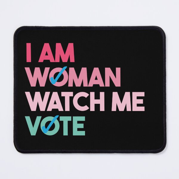 Item preview, I Am Woman Watch Me Vote designed and sold by kjanedesigns.