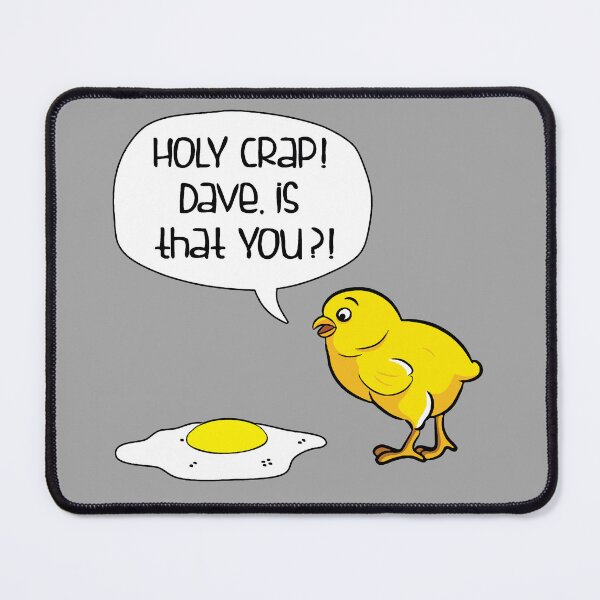 Item preview, Holy Crap Dave Is That You designed and sold by W-A-W-A.