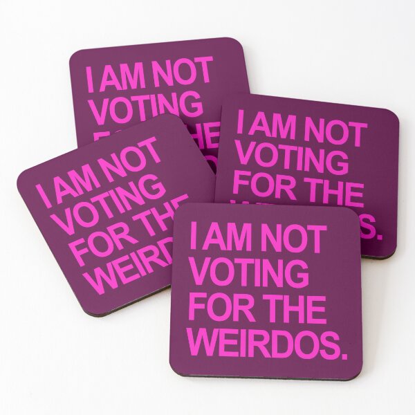 Item preview, I am not voting for the weirdos - HOT PINK designed and sold by Thelittlelord.