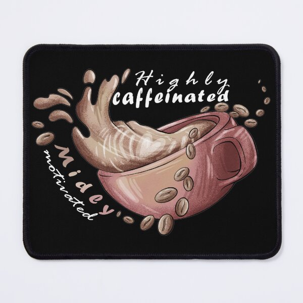 Item preview, Highly caffeinated, Midly motivated designed and sold by Aymanerachif.
