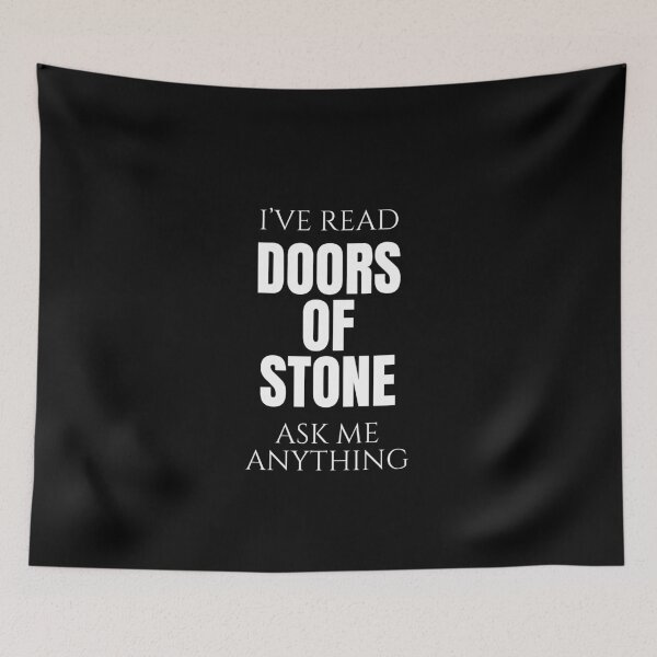 Item preview, Kingkiller Chronicles - I've Read Doors Of Stone designed and sold by triharder12.
