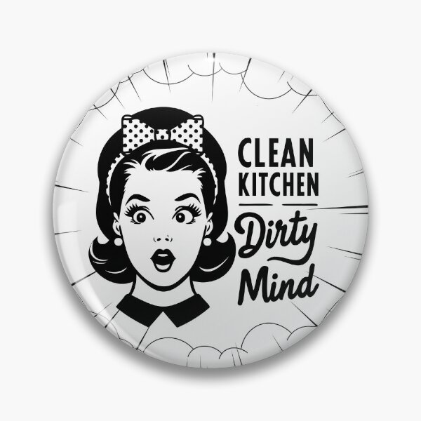 Item preview, Clean Kitchen Dirty Mind Retro designed and sold by PistachioCream.