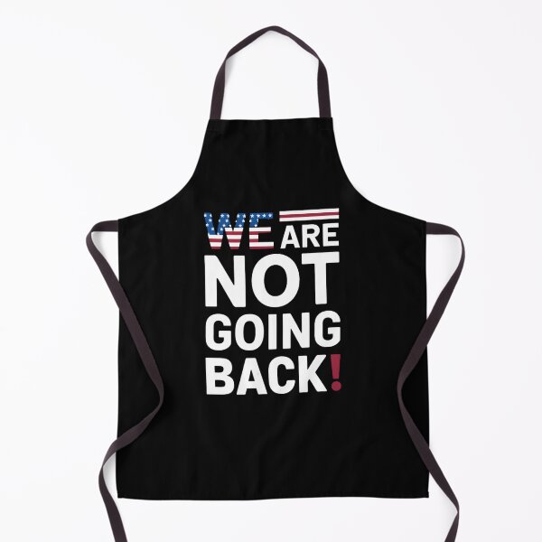 Item preview, we are not going back designed and sold by TahfahTk.