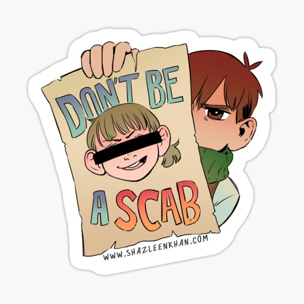 Item preview, Worker's Rights Chilchuck : NO SCABS designed and sold by ShazleenKhan.