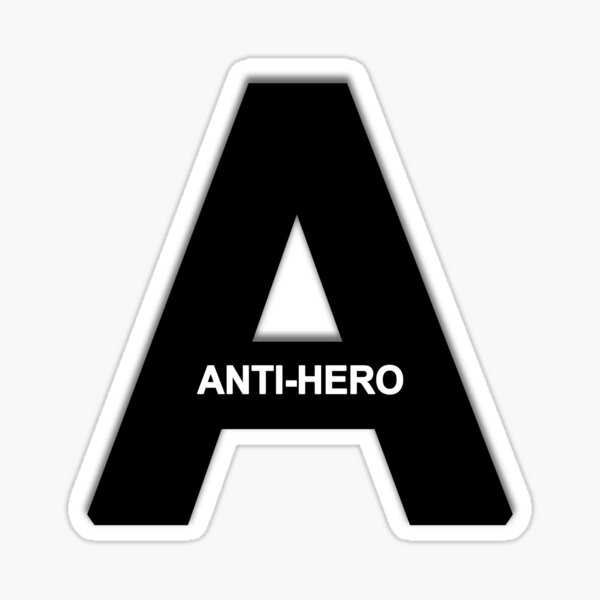 “Anti-Hero” Sticker for Sale by gmcreates | Redbubble