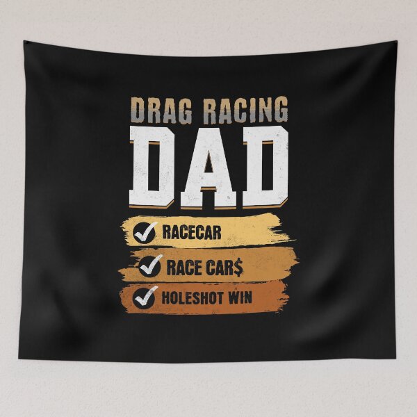 Item preview, Drag Racing Dad Racecar Race Car Holeshot Win Racing Cars Race track Daddy designed and sold by CarantinedChaos.