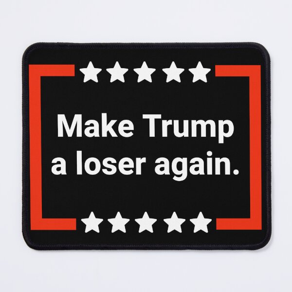 Item preview, Make Trump a loser again designed and sold by Rachel the Artist .
