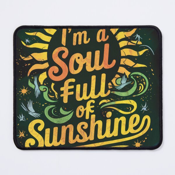 Item preview, I'm a soul full of Sunshine designed and sold by YesAfrik.