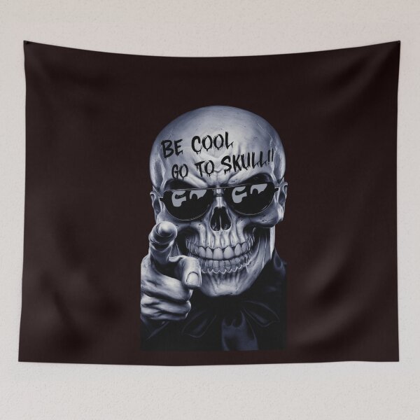 Item preview, Be Cool, Go to Skull - Motivational Halloween Skull Art designed and sold by lamp148.