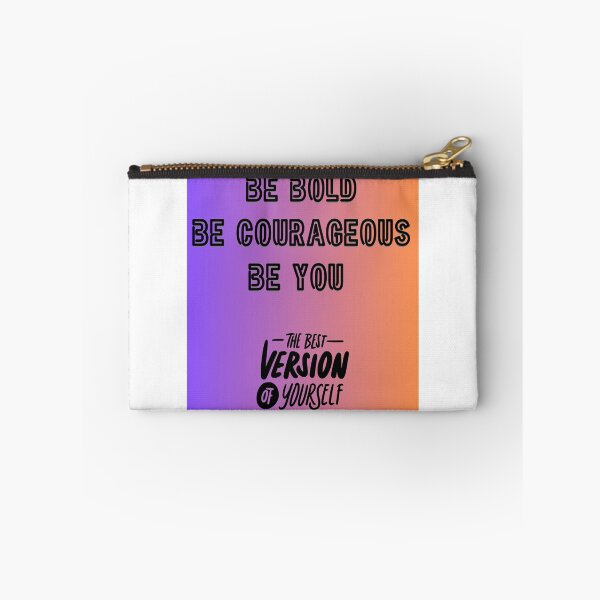 Item preview, Be Bold. Be Courageous. Be you. designed and sold by Rajendra  Balkaran.