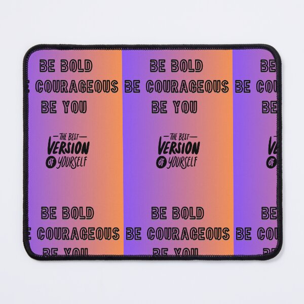 Item preview, Be Bold. Be Courageous. Be you. designed and sold by Rajendra Balkaran.