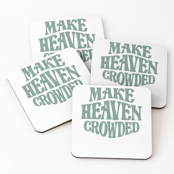 Item preview, Make Heaven Crowded - Inspiring Christian Quote designed and sold by cidolopez.