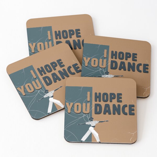 Item preview, I HOPE YOU DANCE designed and sold by La Loca.