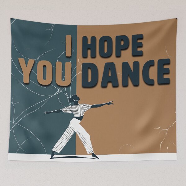 Item preview, I HOPE YOU DANCE designed and sold by La Loca.