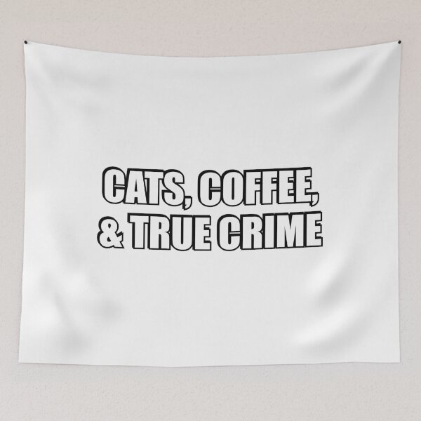 Item preview, Cats, Coffee, And True Crime Podcasts - True Crime Podcast designed and sold by Inspirationmotivation.