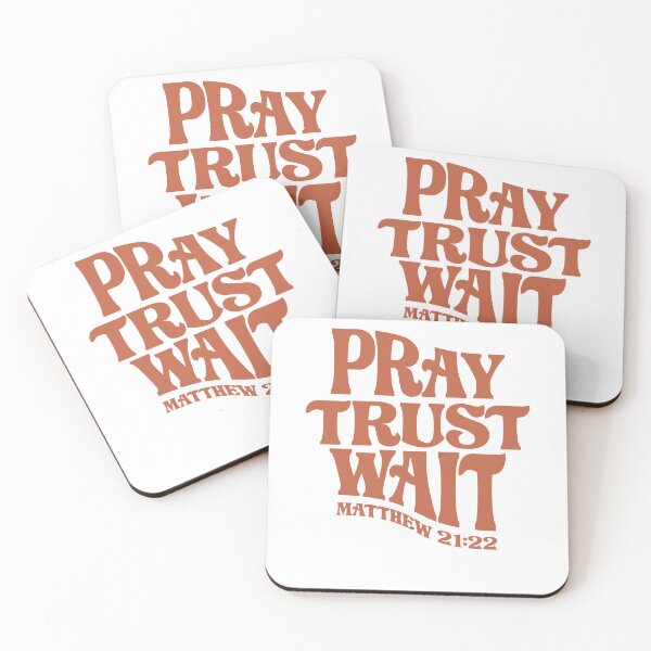 Item preview, Pray Trust Wait Matthew 21:22 Christian Quote designed and sold by cidolopez.