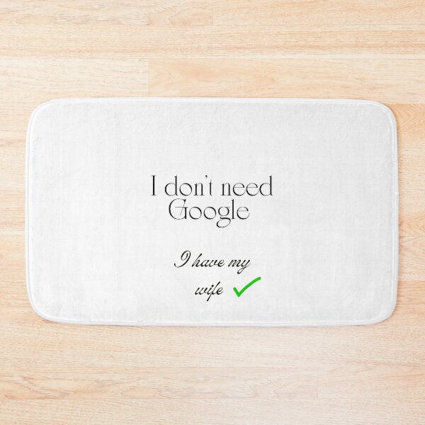 Item preview, I don't need Google, I have my wife  designed and sold by Rajendra  Balkaran.