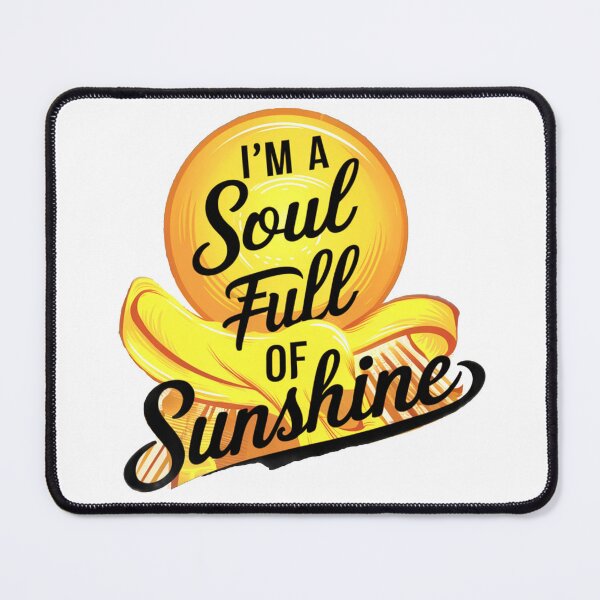 Item preview, I'm a Soul Full of Sunshine designed and sold by YesAfrik.