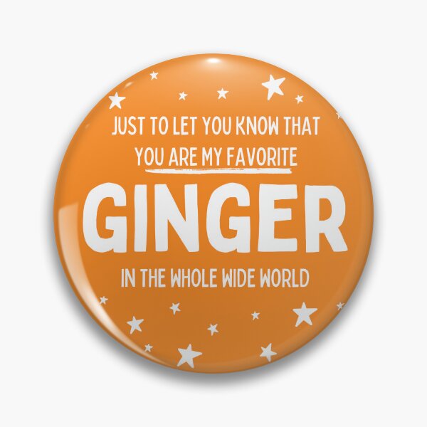 Item preview, Favorite Ginger, Gift For A Red Head Friend, Family Member designed and sold by nickjones81.