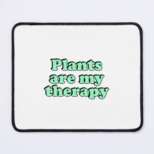 Item preview, Plants are my therapy designed and sold by Inspirationmotivation.