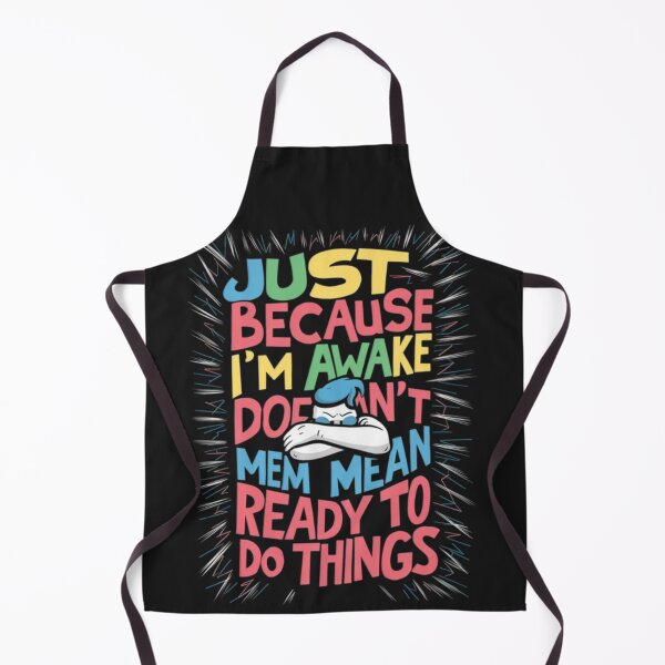 Item preview, Just Because I'm Awake Lazy Morning People Funny designed and sold by SztylishDesigns.