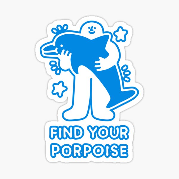 Item preview, Find Your Porpoise designed and sold by obinsun.