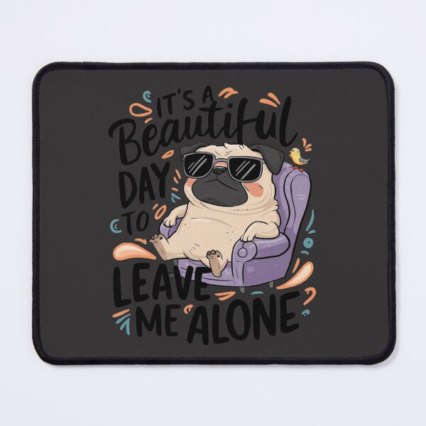 Item preview, It's a beautiful day to leave me alone designed and sold by Krystian9809.