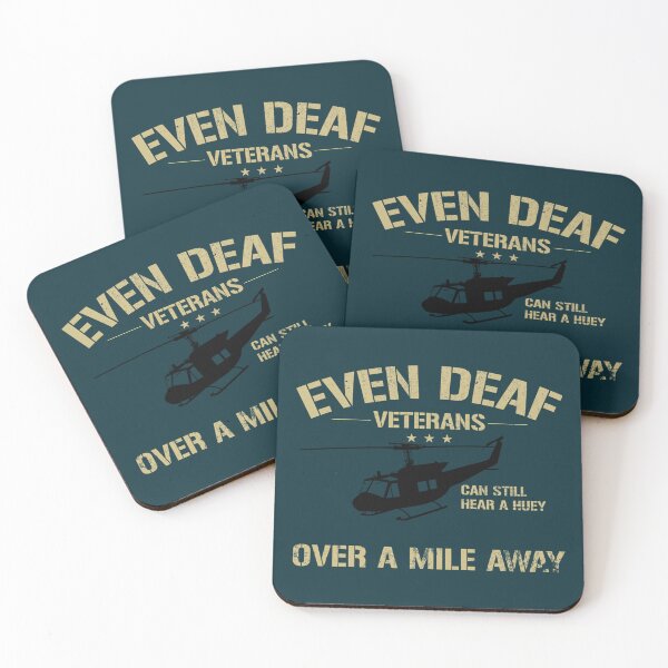 Item preview, Even Deaf Veterans Can Still Hear A Huey Over A Mile Away designed and sold by LoraleeShowell.