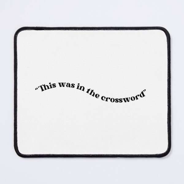 Item preview, This Was In The Crossword (curve version) designed and sold by well0kthen.