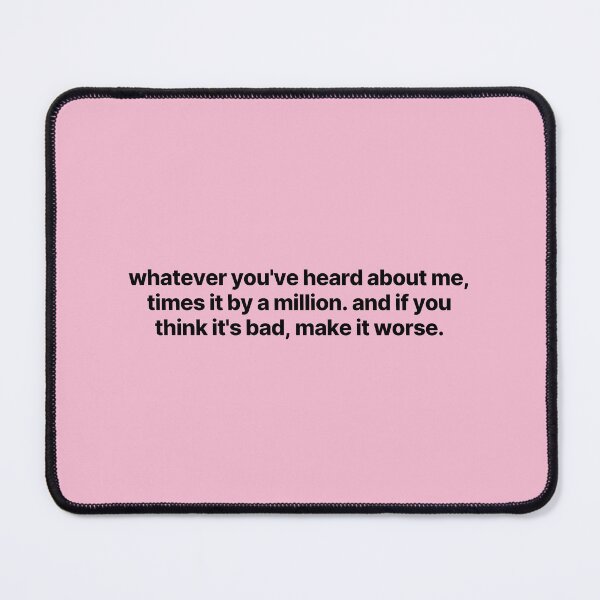 Item preview, Leah Love Island "Whatever you've heard about me times it by a million and if you think it's bad make it worse" Quote designed and sold by bubblytank.