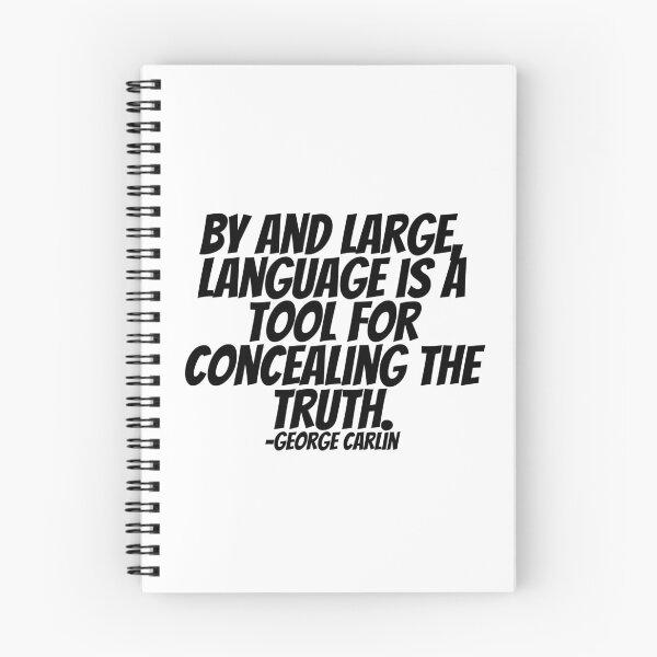 Item preview, George Carlin - By And Large, Languages Is A Tool For Concealing The Truth.  designed and sold by CharmStudio.