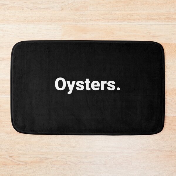 Item preview, Oysters. designed and sold by Text-based T-Shirts and Gifts.
