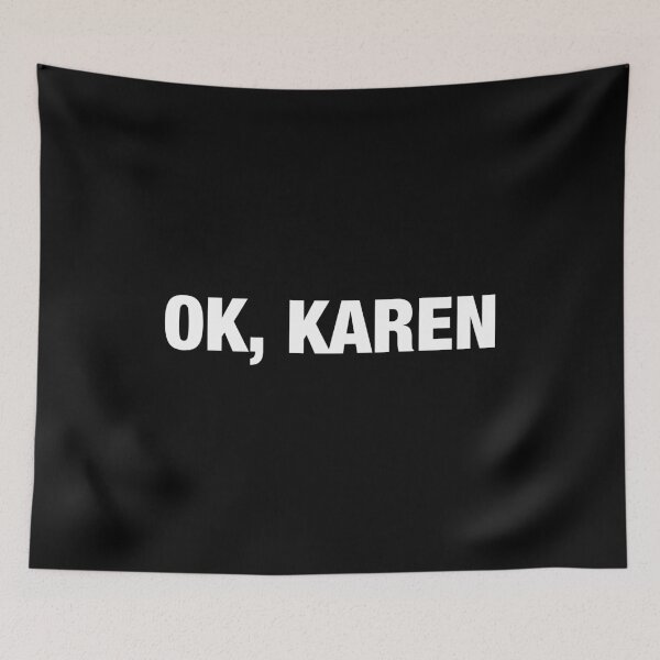 Item preview, Ok Karen designed and sold by viunziameriza.