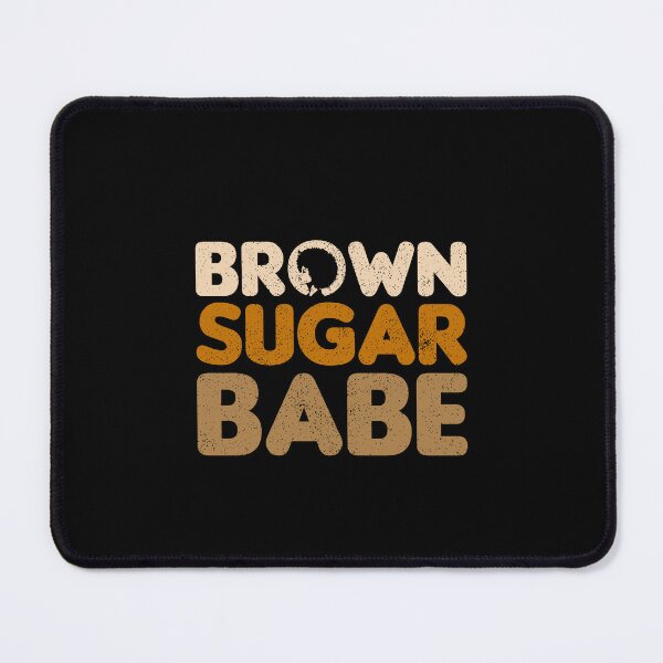 Item preview, Brown Sugar Babe designed and sold by ruinzahelva.